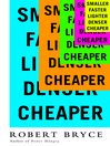 Cover image for Smaller Faster Lighter Denser Cheaper